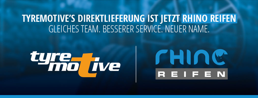 Tyremotive‘s Direktlieferung wird ab sofort unter dem neuen Namen Rhino Reifen geführt